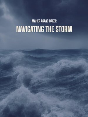 cover image of Navigating the storm